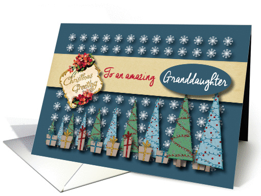 Christmas Greetings with Trees and presents to Granddaughter card