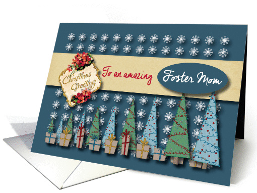 Christmas Greetings with Trees and presents to Foster Mom card