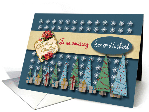 Christmas Greetings with Trees and presents to Son & Husband card