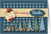 Christmas Greetings with Trees and presents to Teacher card
