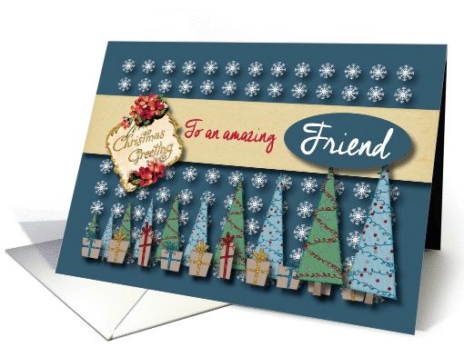 Christmas Greetings with Trees and presents to Friend card (1288176)