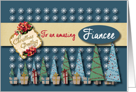 Christmas Greetings with Trees and presents to Fiancee card