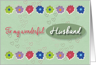 For Husband Flowers and Hearts Valentine card