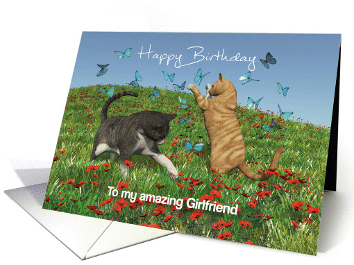 Cats playing with butterflies for Girlfriend Birthday card (1328496)