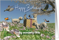 Labrador puppies Birds and Butterflies Birthday Wife card