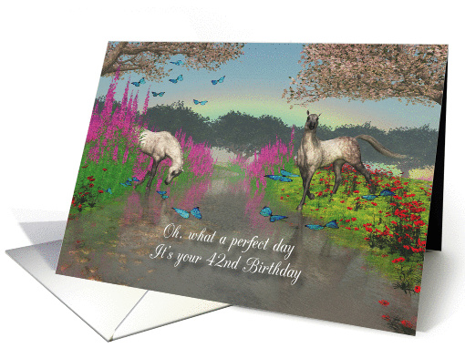 42nd Birthday Perfect Day with horses and butterflies card (1344622)