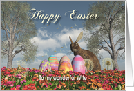 Happy Easter bunny eggs and flowers to Wife card