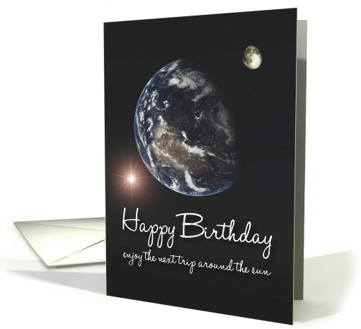 Happy Birthday Enjoy the Next Trip Around the Sun. card (1395400)
