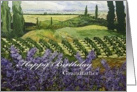 Vineyard/Wildflowers /Trees Landscape-Happy Birthday Grandfather card
