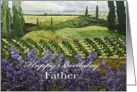 Vineyard/Wildflowers /Trees Landscape-Happy Birthday Father card