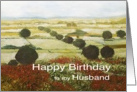 Landscape with trees & wildflowers-Happy Birthday Husband card
