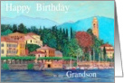 A small village on Lake Como Italy - Happy Birthday Grandson card