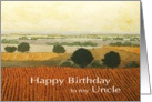 Warm Vineyards & Fields Landscape- Happy Birthday Uncle card