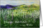 Happy Birthday Wife - Landscape with Wildflowers card