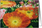 Happy 85th Birthday - Orange Poppies card
