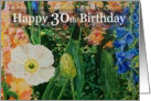 Happy 30th Birthday - White Poppy and Garden Flowers card