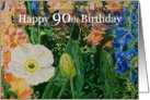 Happy 90th Birthday - White Poppy and Garden Flowers card