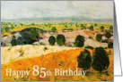 Happy 85th Birthday - Landscape Mountains, Hills, and Trees card