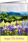 Happy 55th Birthday - Landscape and flower garden card