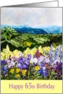 Happy 65th Birthday - Landscape and flower garden card