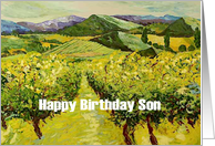 Vineyard & Mountains - Happy Birthday Card for Son card