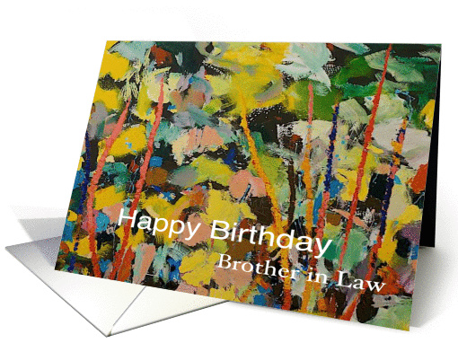 Abstract Landscape - Happy Birthday Card for Brother in Law card