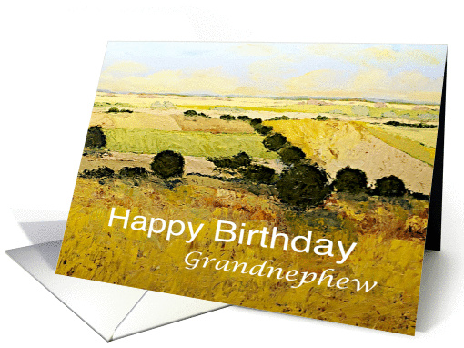 Yellow Fields/Trees Landscape-Happy Birthday Card for Grandnephew card