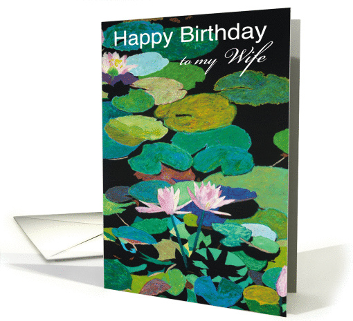 Pink Water Lilies and Pods - Happy Birthday Wife card (1123158)