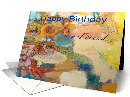 Colorful Abstract Painting - Happy Birthday Friend card (1123704)
