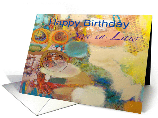 Colorful Abstract Painting - Happy Birthday Son in Law card (1123722)