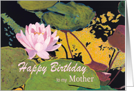 Pink Water Lily & Green Pods - Happy Birthday Mother card