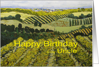 Vineyards & Fields Landscape- Happy Birthday Uncle card