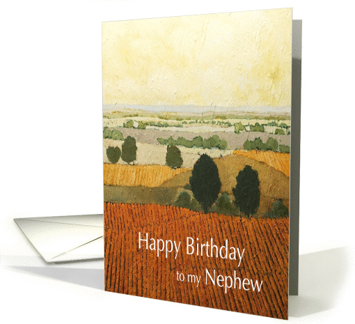 Warm Vineyards & Fields Landscape- Happy Birthday Nephew card