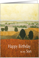 Warm Vineyards & Fields Landscape- Happy Birthday Son card
