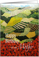 Red flowers & vineyards Landscape- Happy Birthday Mother card