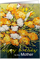 White & Orange Flowers in a Vase - Happy Birthday Mother card