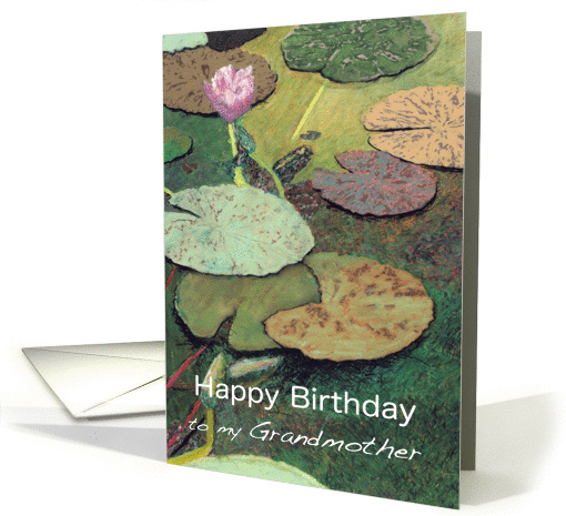 Happy Birthday Grandmother -Pink Water Lily & Pods card (1127986)