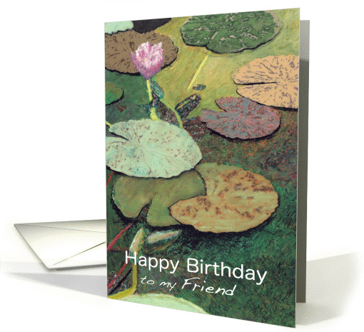 Happy Birthday Friend - Pink Water Lily & Pods card (1128598)