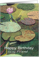 Happy Birthday Friend - Pink Water Lily & Pods card