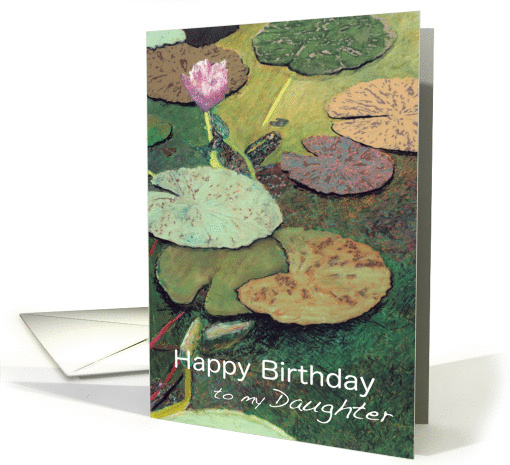 Happy Birthday Daughter - Pink Water Lily & Pods card (1128602)