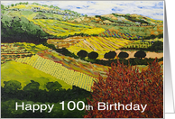 Happy 100th Birthday - Hills, Fields and Vineyards with Red Bush card