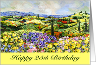 Happy 25th Birthday - Landscape with wildflowers and cypress trees card