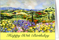 Happy 80th Birthday - Landscape with wildflowers and cypress trees card