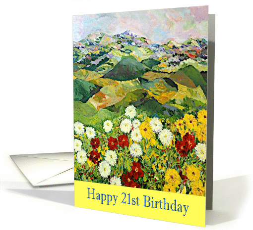 Happy 21st Birthday - Wildflowers and Mountains card (1132364)