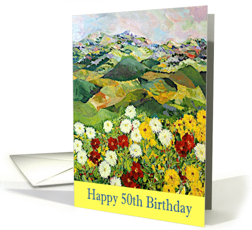 Happy 50th Birthday - Wildflowers and Mountains card (1132434)