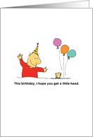 Sexy Birthday Humor: I hope you get a little head. card