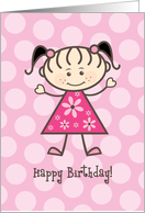 Happy Birthday Stick Figure Girl - Pink Polka Dots card