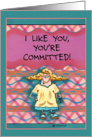 Aunt Mella : Birthday I Like You, You’re Committed card