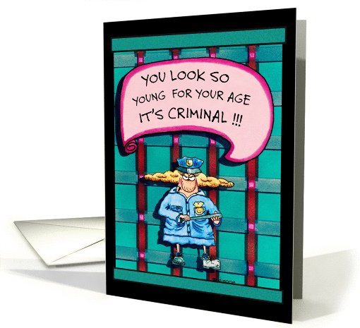 Aunt Mella: Birthday Policewoman Looking Young card (1121200)