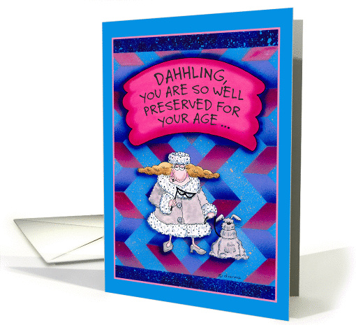 Aunt Mella: Birthday Well Preserved For Your Age card (1124010)